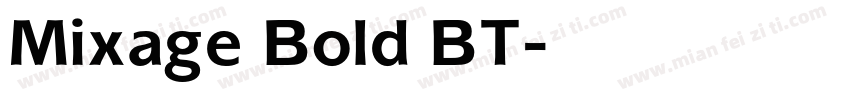 Mixage Bold BT字体转换